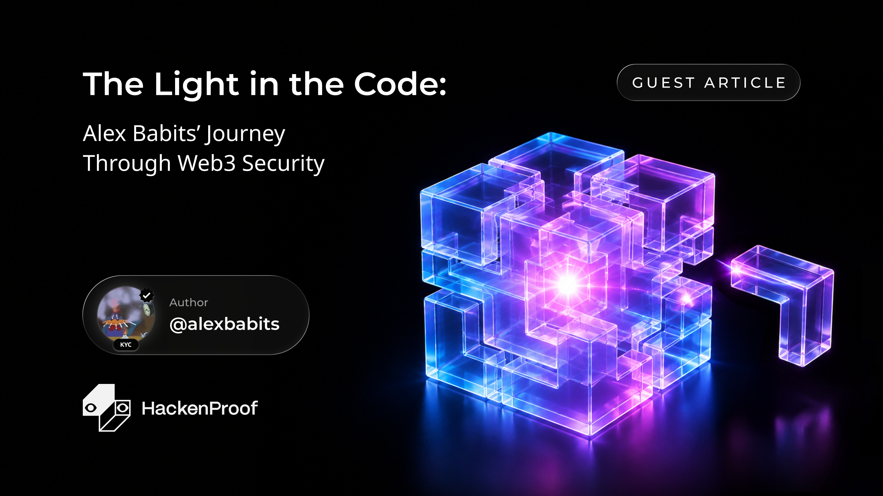 The Light in the Code: Alex Babits’ Journey Through Web3 Security