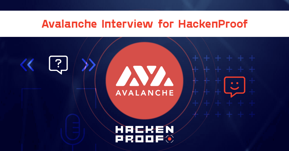 Avalanche Interview for HackenProof