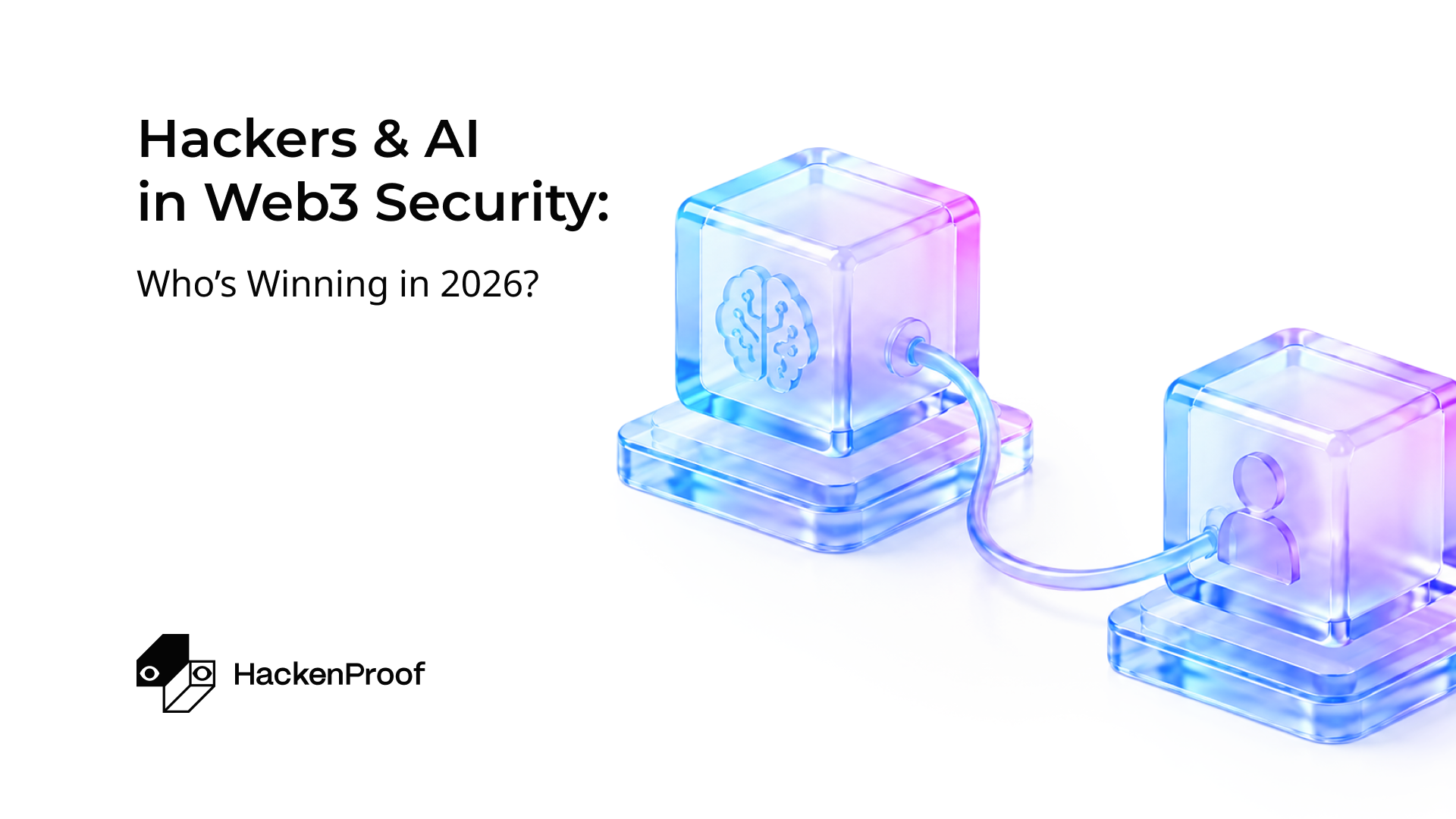 Hackers & AI in Web3 Security: Who’s Winning in 2026?