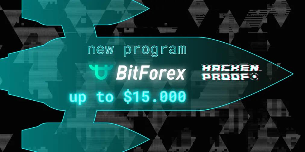 HackenProof has launched a new bug bounty program for BitForex – up to $15K for a critical severity bug