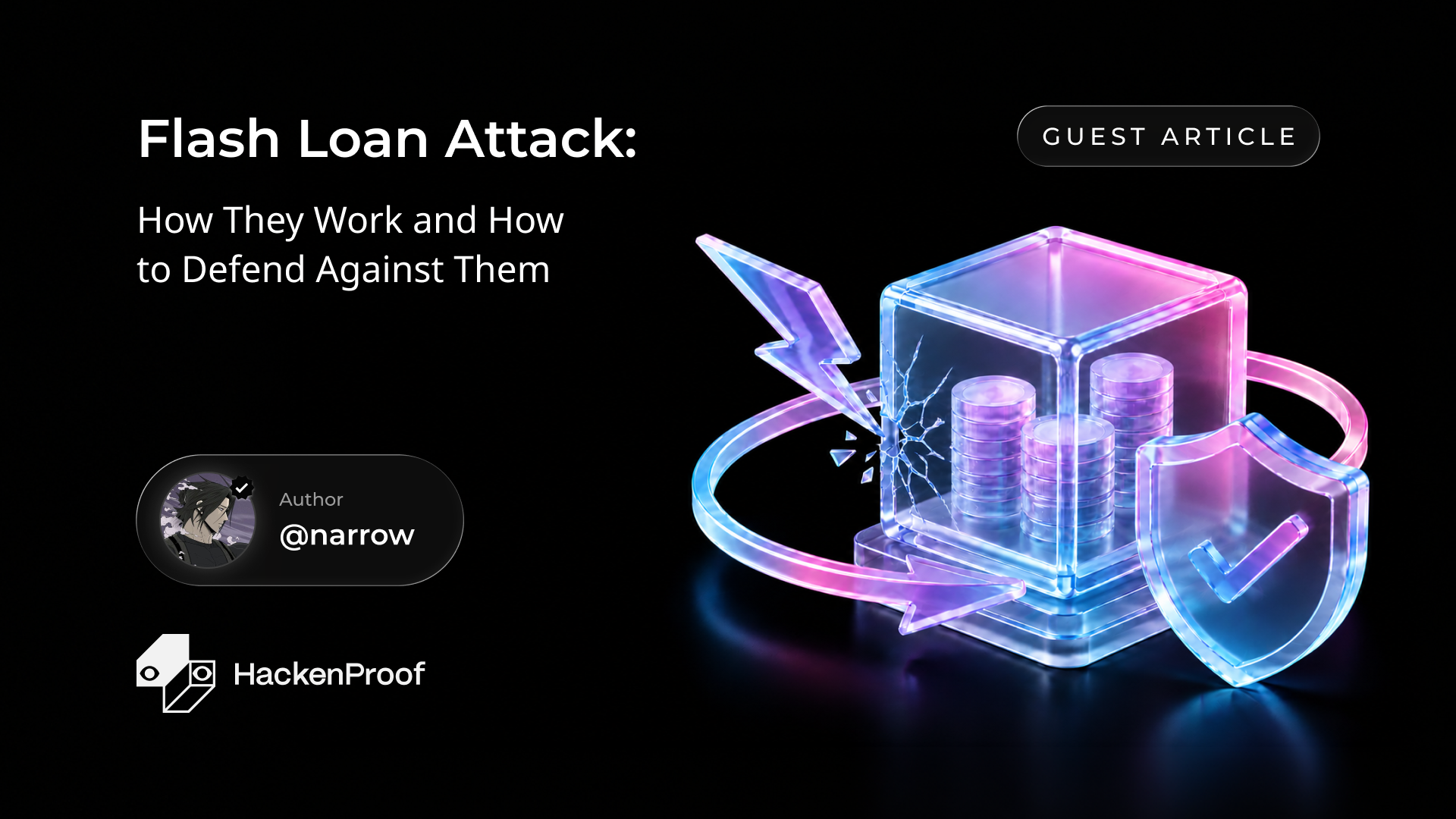 Flash Loan Attack: How They Work and How to Defend Against Them