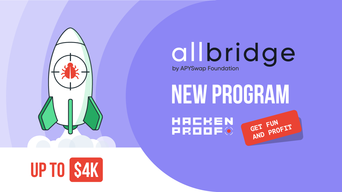 HackenProof is Launching the Bug Bounty Program for AllBridge