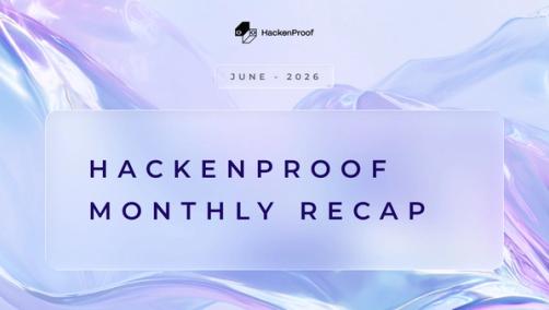HackenProof Bug Bounty Payouts Recap: June 2026