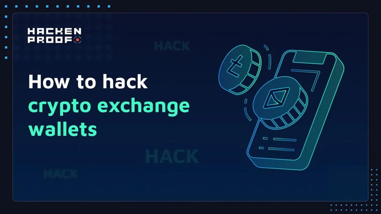 How to Hack Crypto Exchange Wallets
