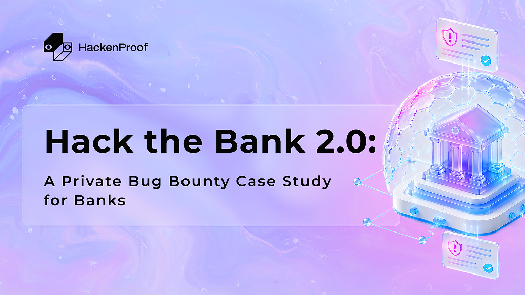 Hack the Bank 2.0: A Private Bug Bounty Case Study for Banks