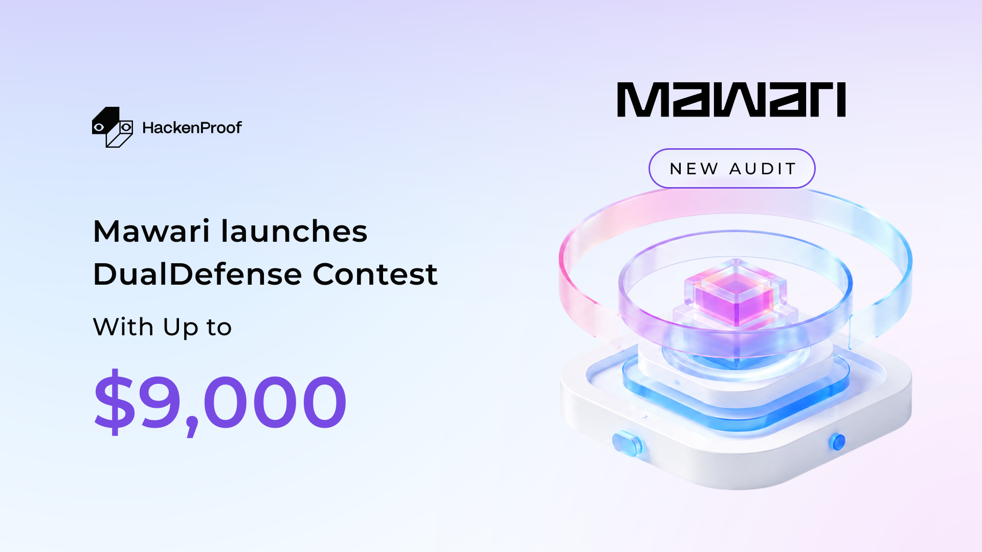 [New Audit] Mawari launches DualDefense Contest With Up to $9,000 on HackenProof