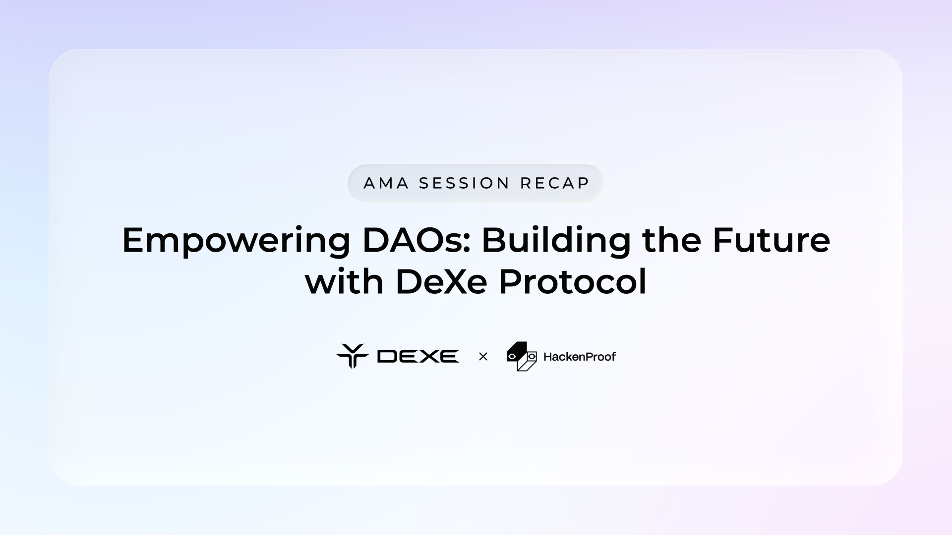 Empowering DAOs: Building the Future with DeXe Protocol (AMA session recap)
