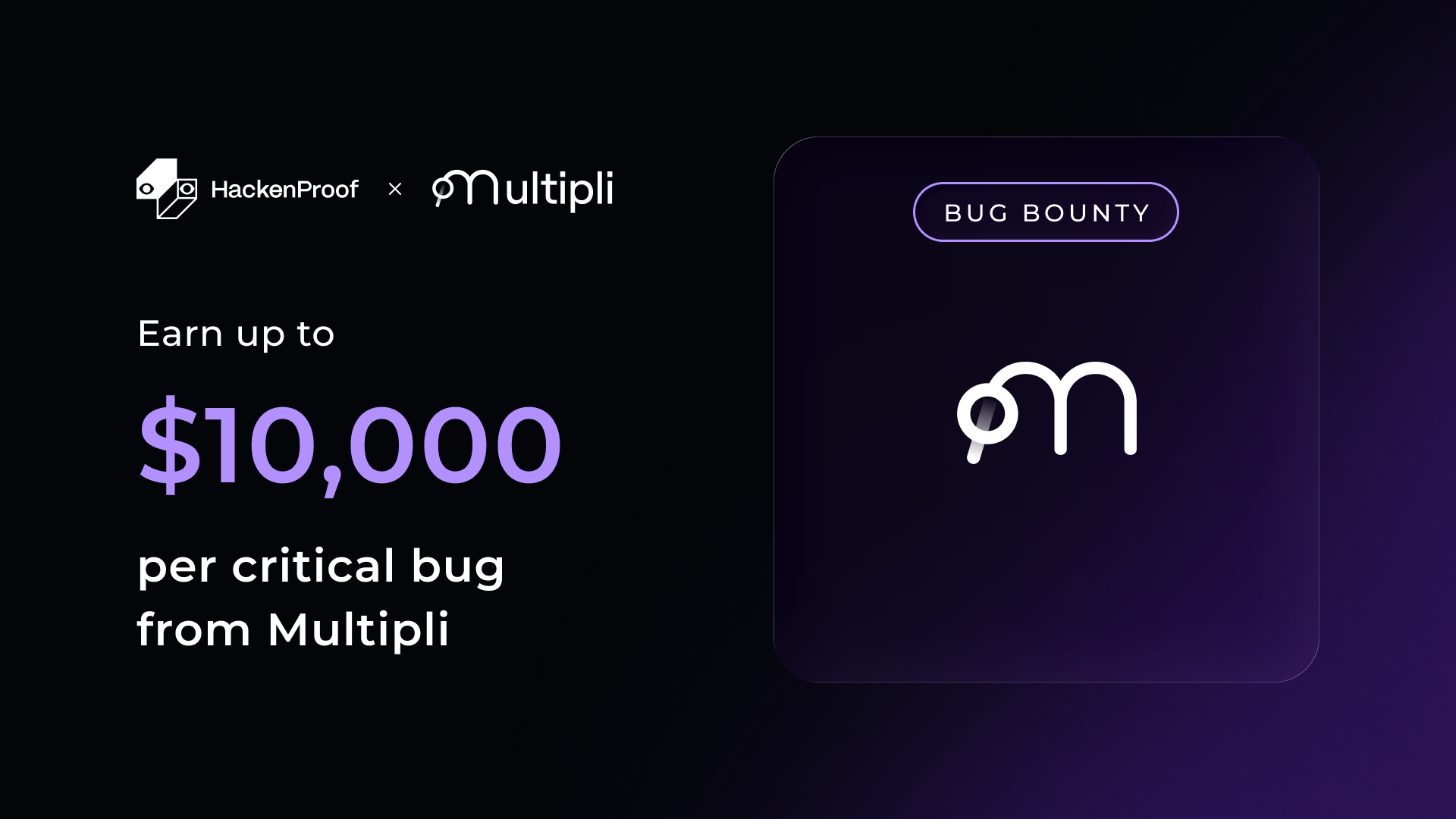 [New Bug Bounty] Multipli Has Launched Bug Bounty With Up to $10,000 Reward Per Critical Vulnerability