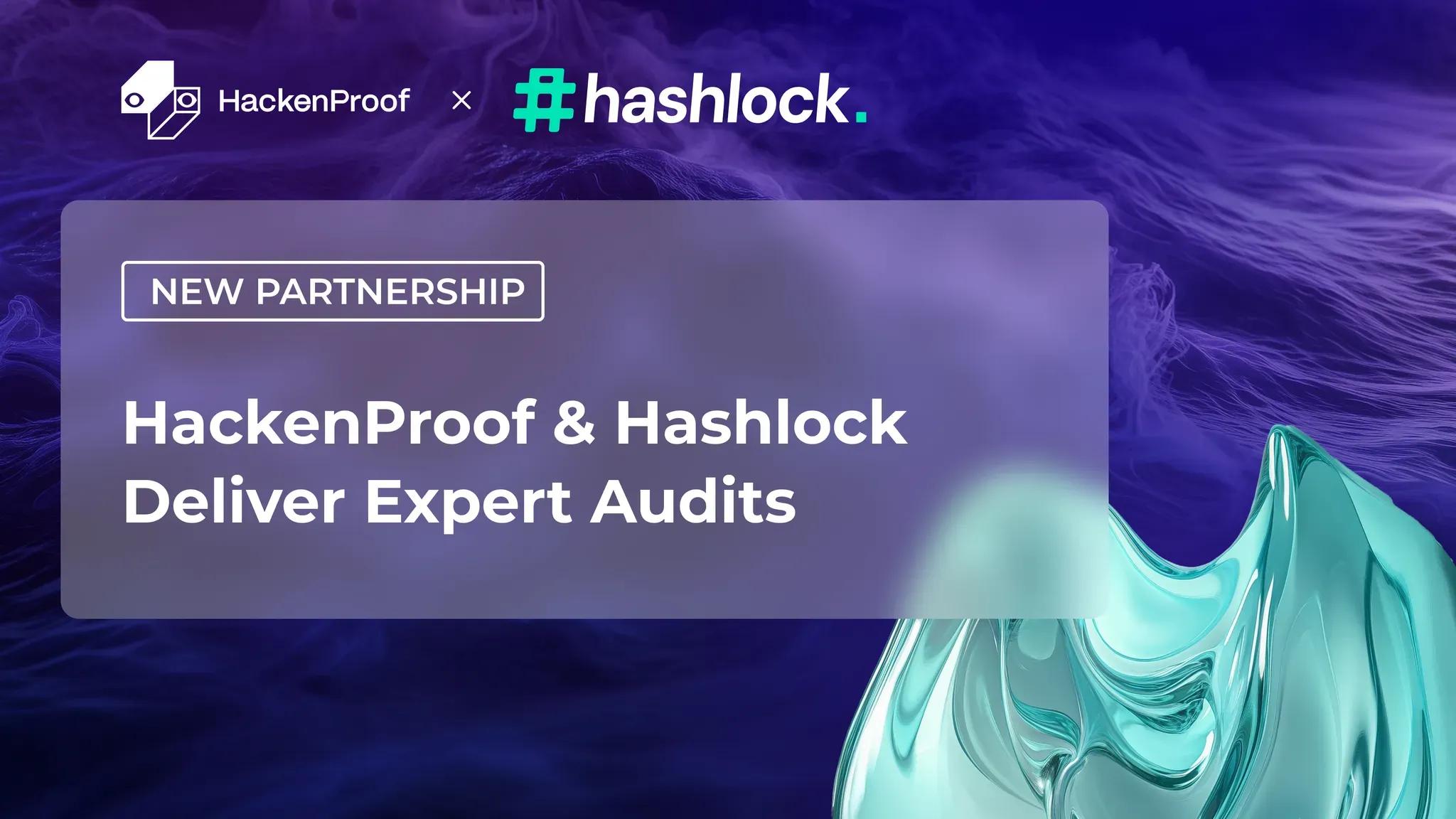 HackenProof x Hashlock: Strengthening Blockchain Security Together!