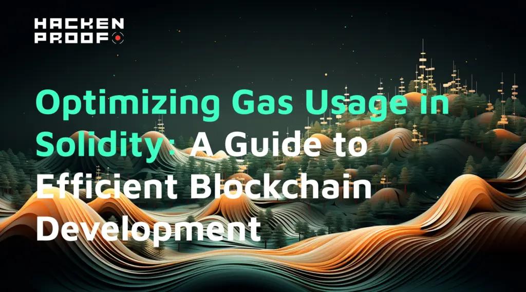 Optimizing Gas Usage in Solidity