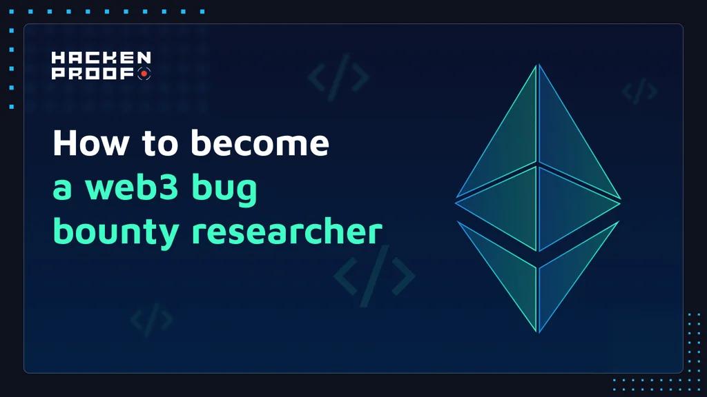 How to become a web3 bug bounty hunter