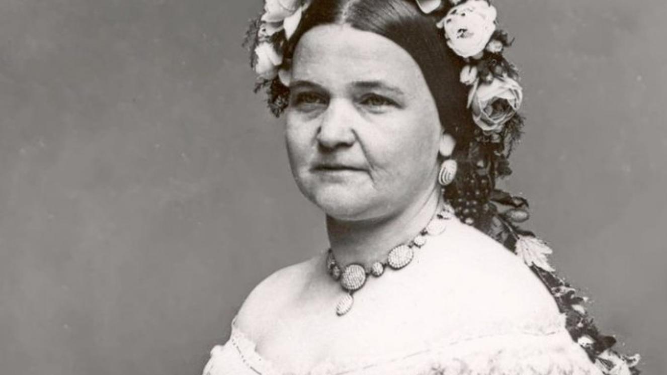 Mary Todd Lincoln.