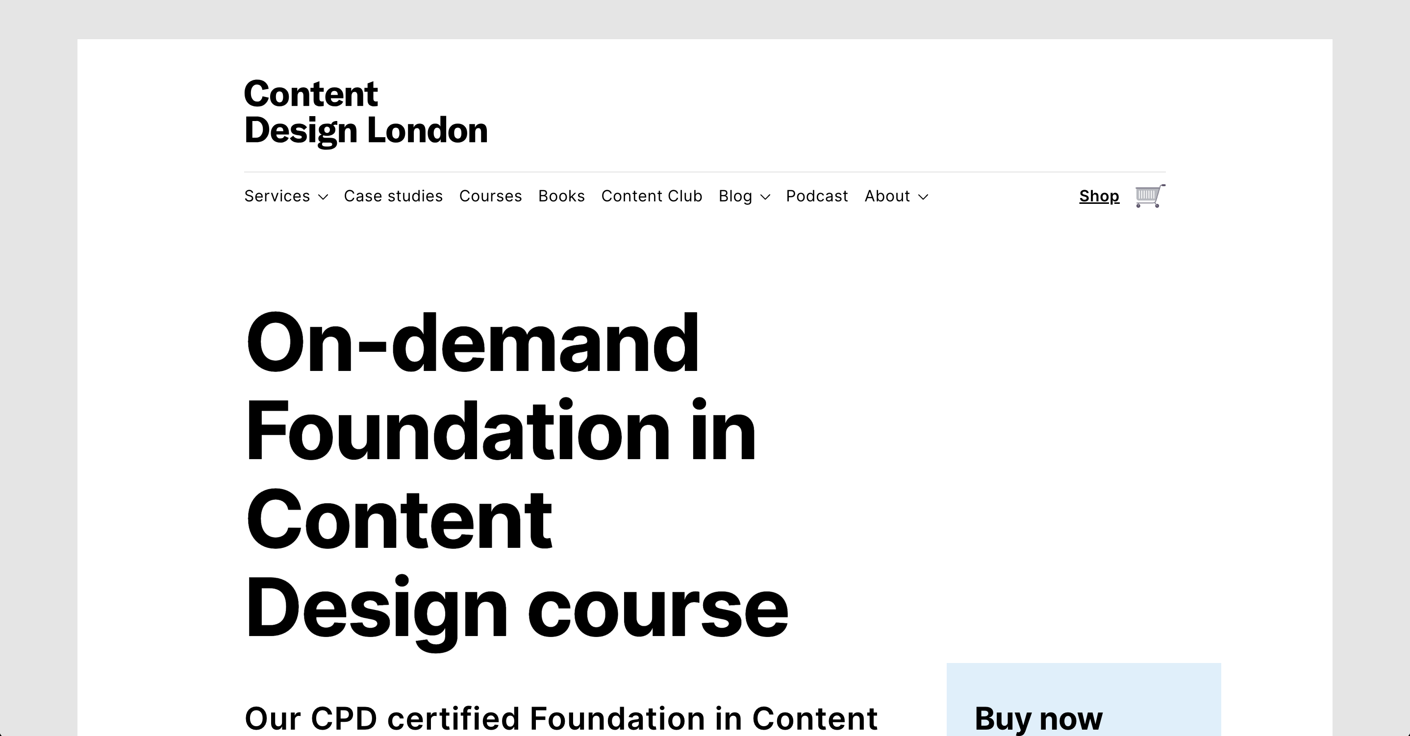 Screenshot of Content Design London with the heading "On-demand Foundation in Content Design course"