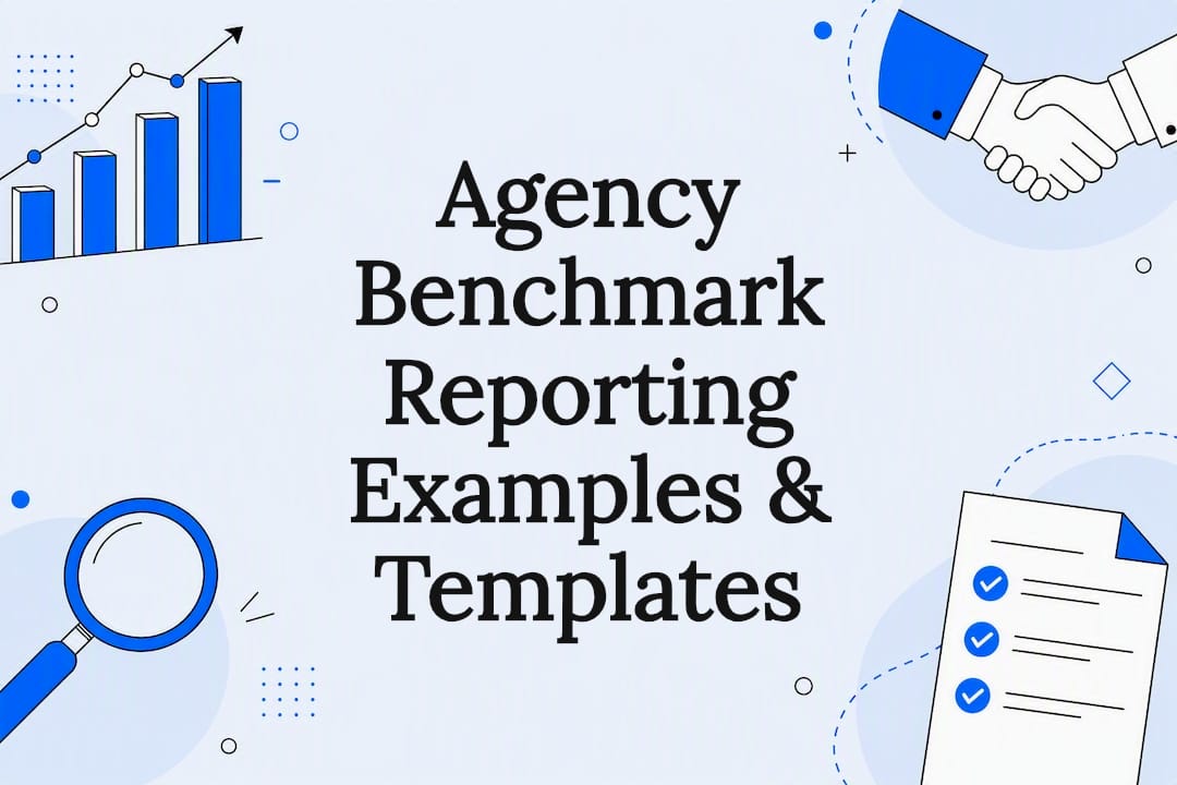 Agency Benchmark Reporting Examples & Templates