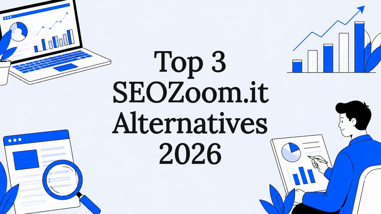 Top 3 SEOZoom.it Alternatives 2026