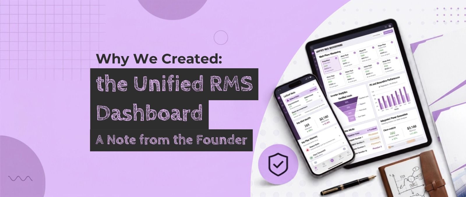 Why We Created the Unified RMS Dashboard: A Note from the Founder