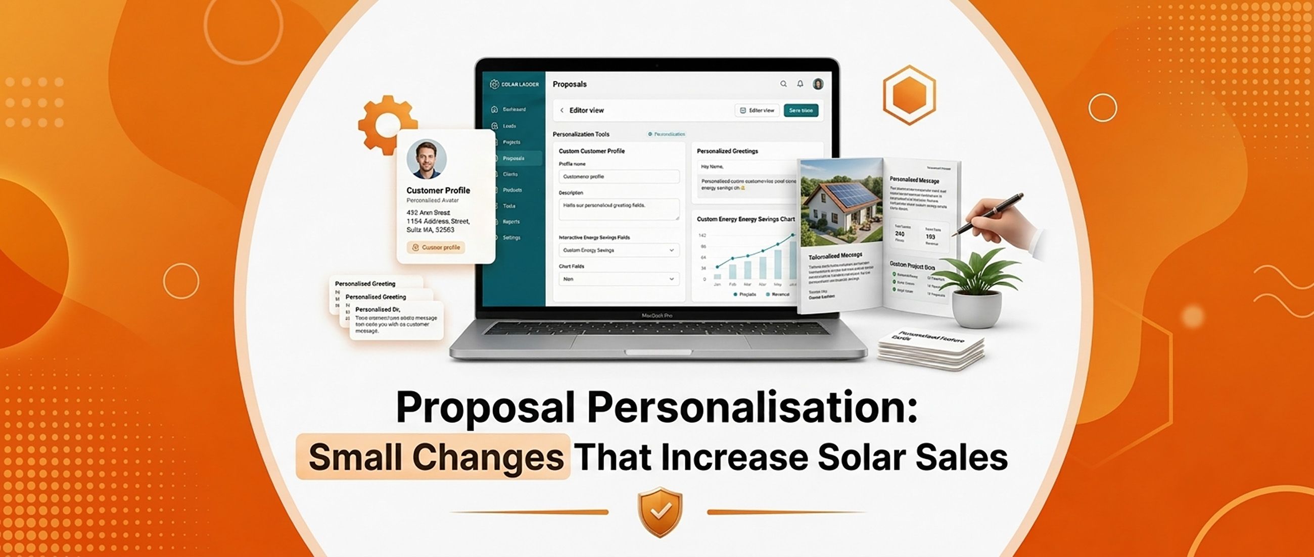 Proposal Personalisation: Small Changes That Increase Solar Sales