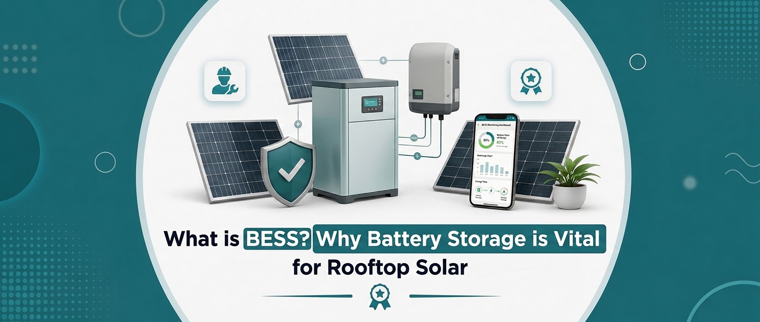 What is BESS? Why Battery Storage is Vital for Rooftop Solar