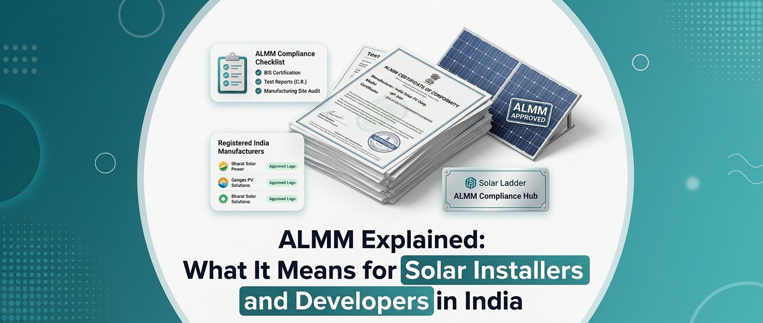 ALMM Explained: What It Means for Solar Installers and Developers in India
