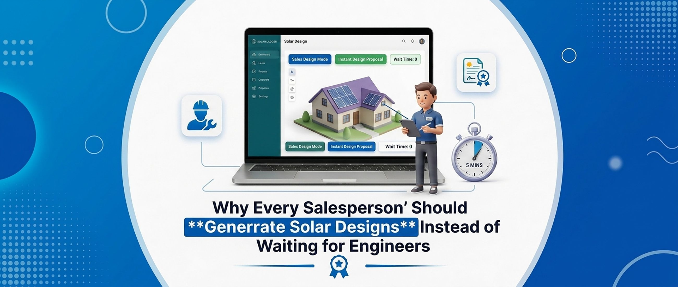 Why Every Salesperson Should Generate Solar Designs Instead of Waiting for Engineers