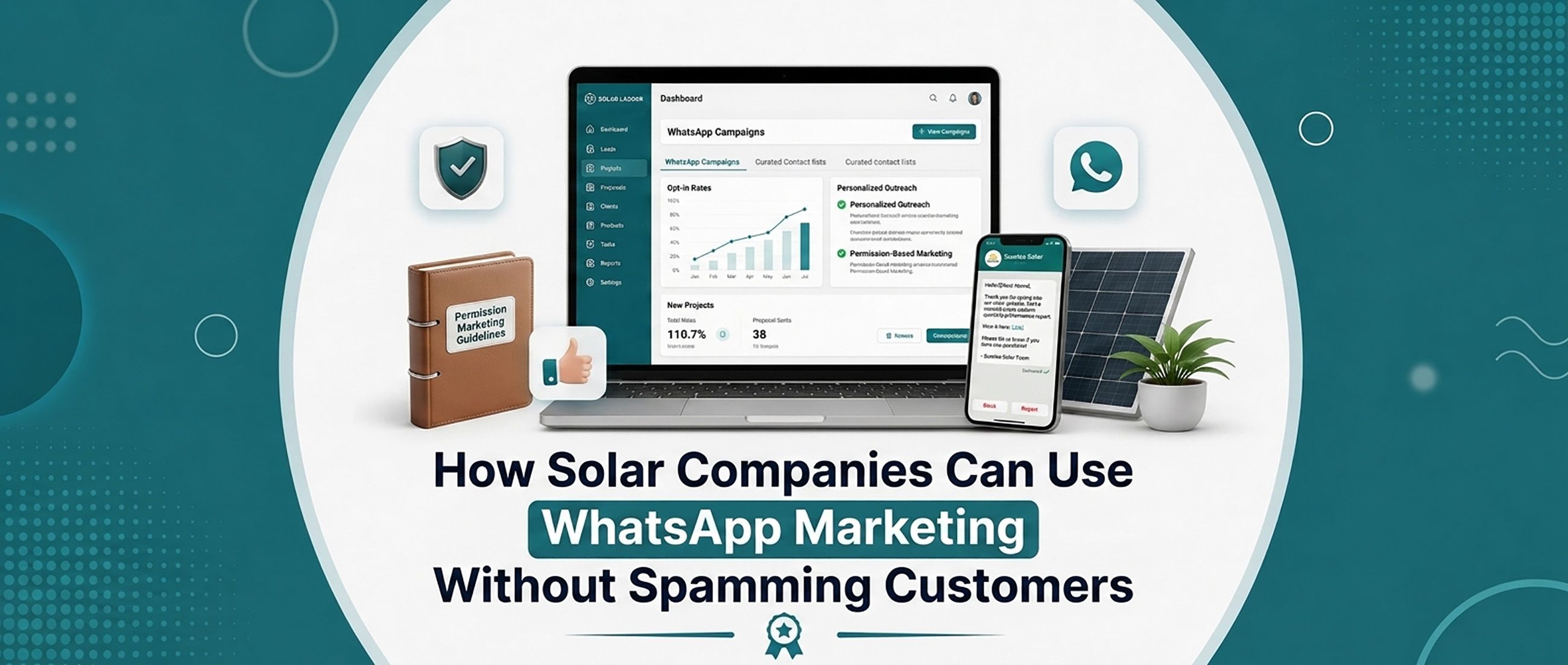 How Solar Companies Can Use WhatsApp Marketing Without Spamming Customers