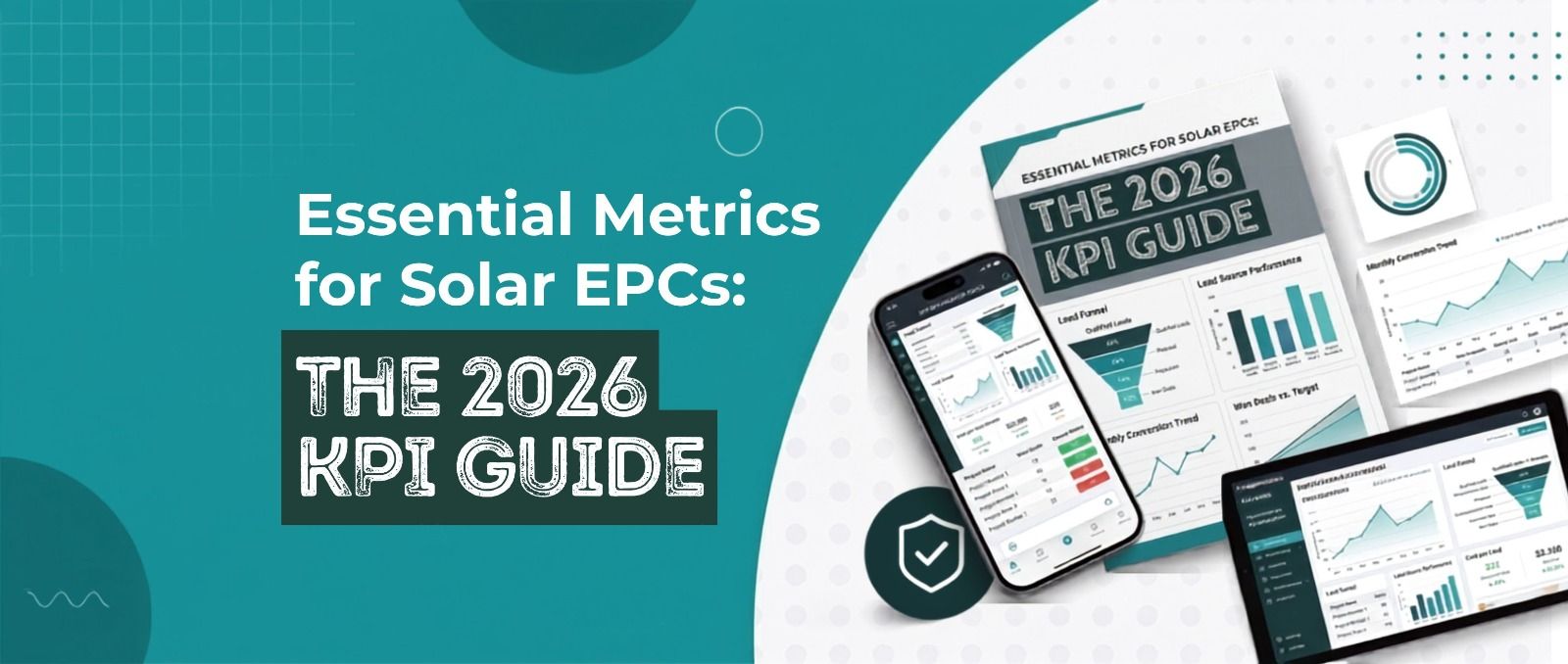 Essential Metrics for Solar EPCs: The 2026 KPI Guide