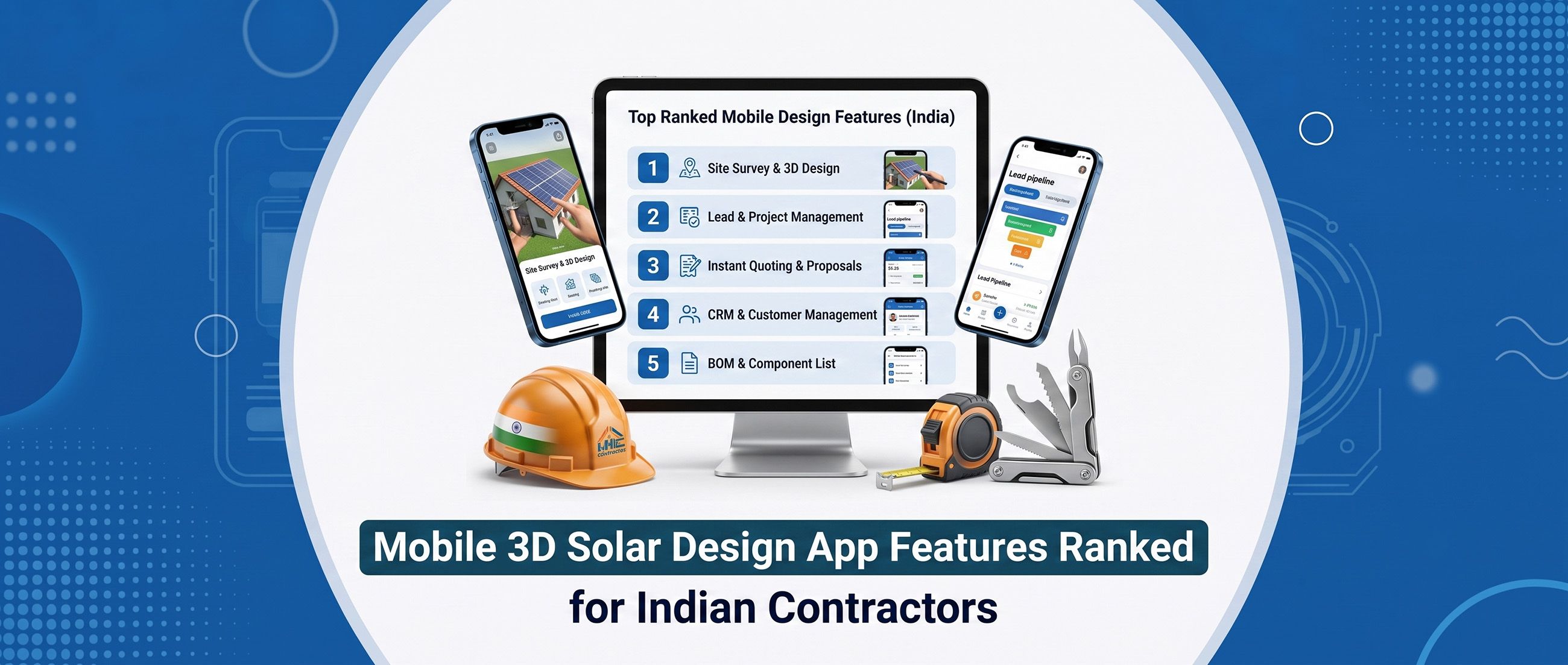 Mobile 3D Solar Design App Features Ranked for Indian Contractors
