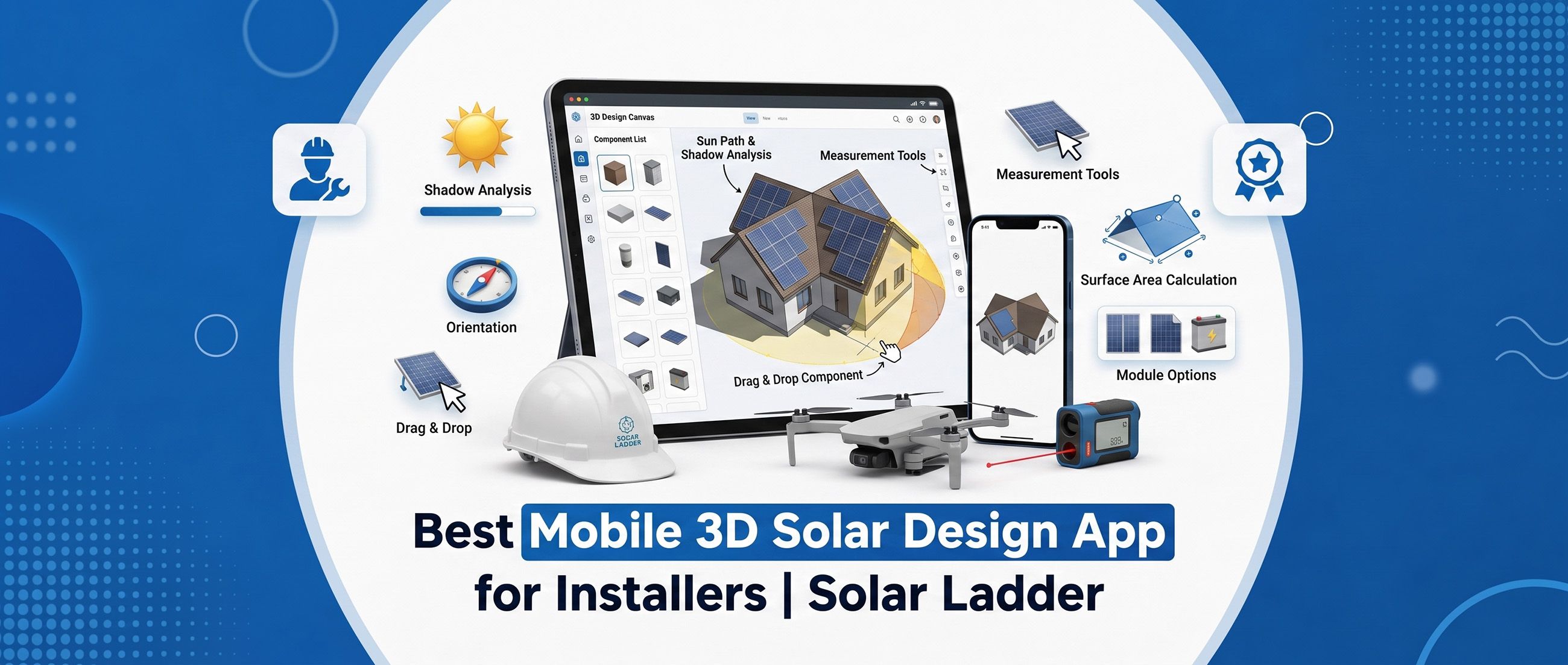 Best Mobile 3D Solar Design App for Installers | Solar Ladder