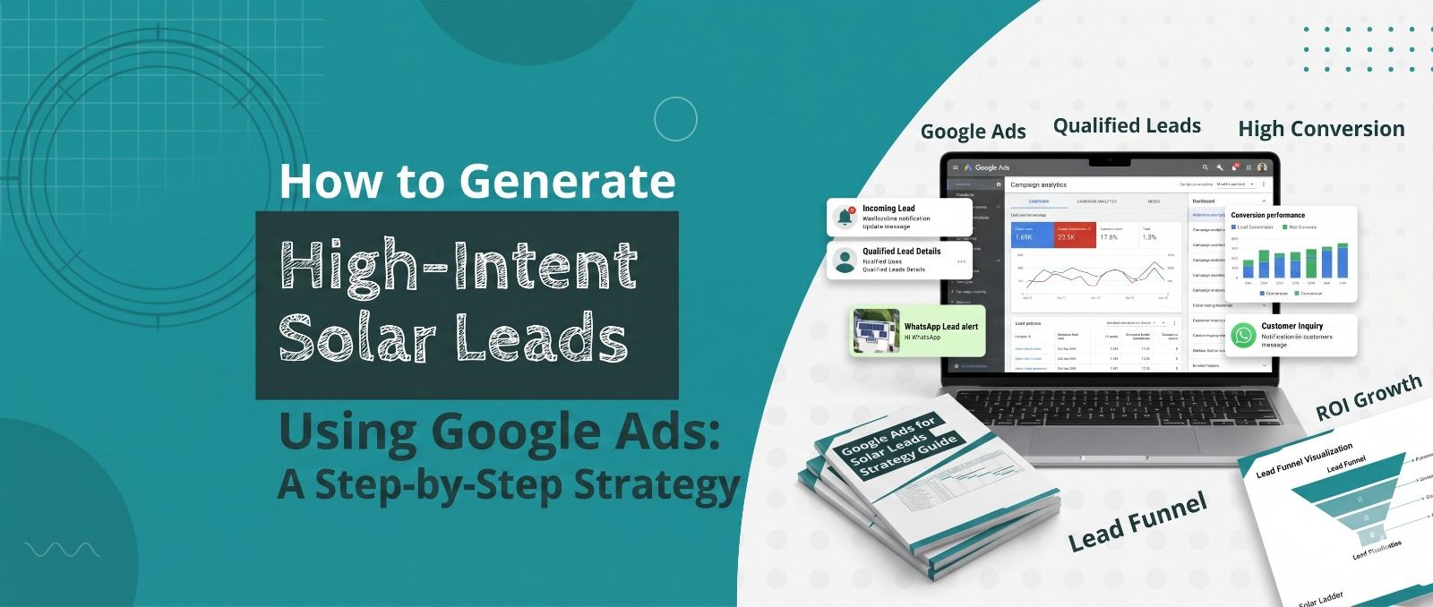 How to Generate High-Intent Solar Leads Using Google Ads: A Step-by-Step Strategy