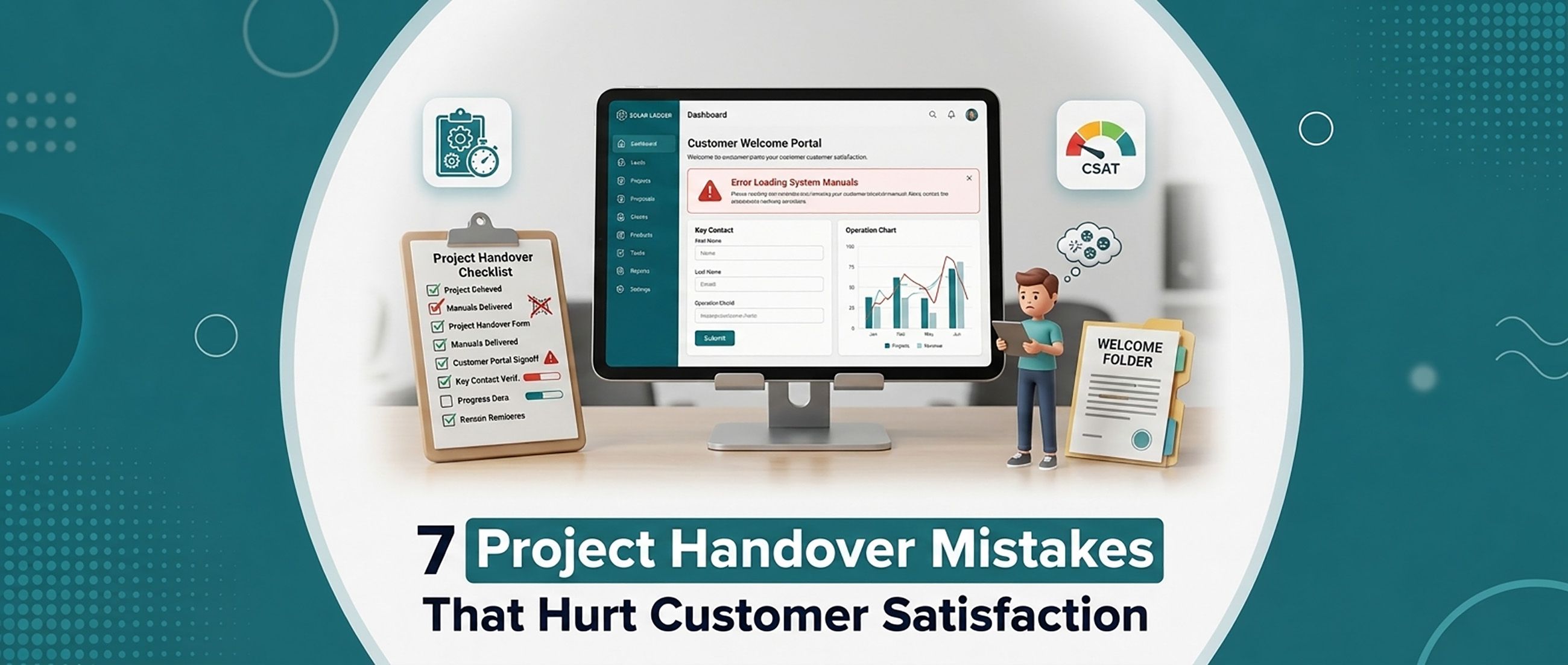 7 Project Handover Mistakes That Hurt Customer Satisfaction
