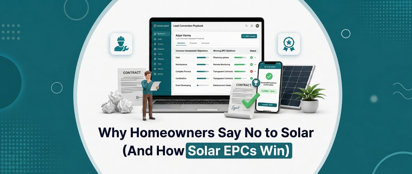 Why Homeowners Say No to Solar (And How Solar EPCs Win)