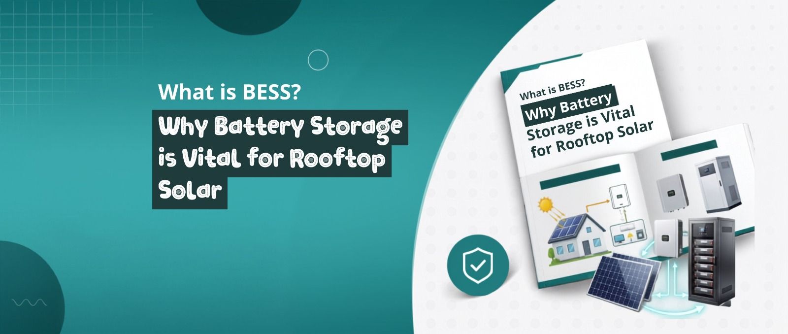 What is BESS? Why Battery Storage is Vital for Rooftop Solar