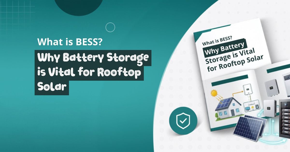 What is BESS? Why Battery Storage is Vital for Rooftop Solar | Solar Ladder