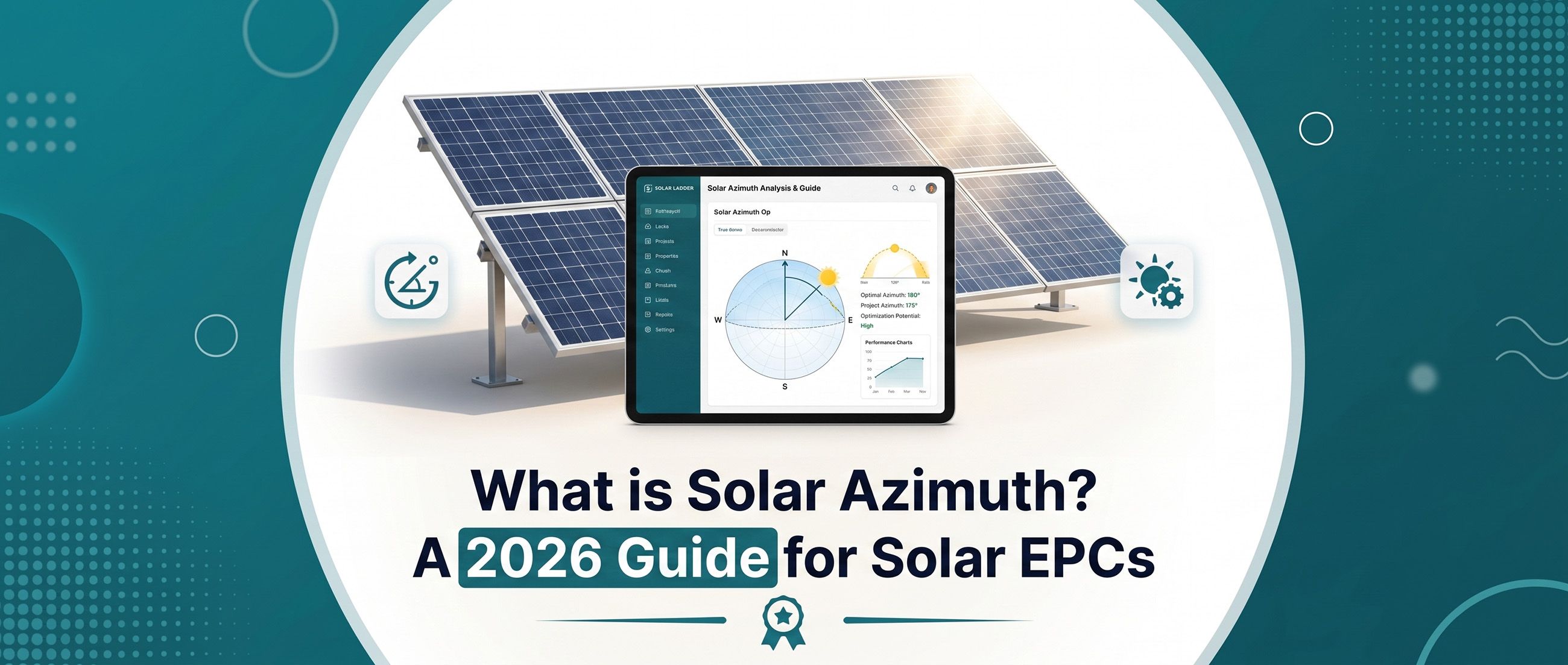 What is Solar Azimuth? A 2026 Guide for Solar EPCs