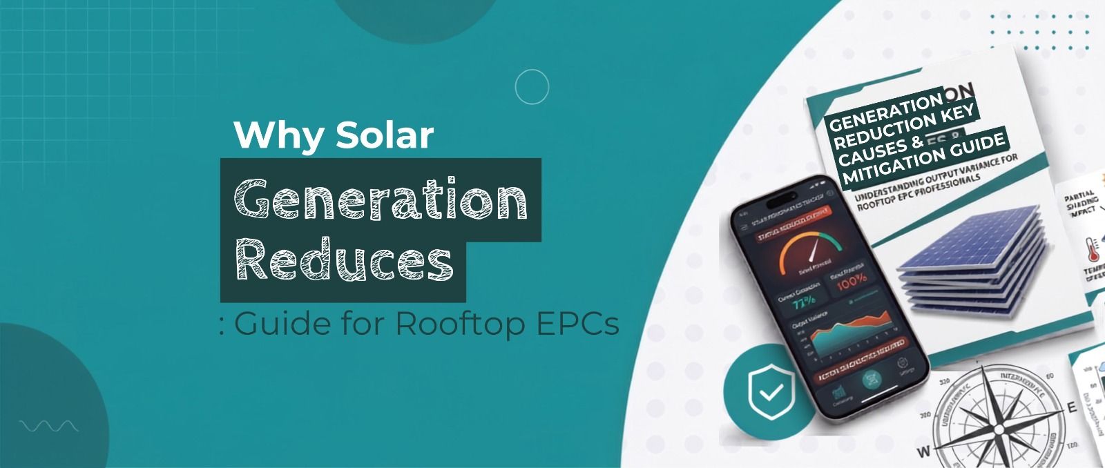 Why Solar Generation Reduces: Guide for Rooftop EPCs