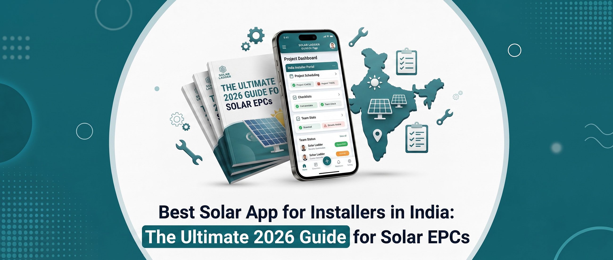 Best Solar App for Installers in India: The Ultimate 2026 Guide for Solar EPCs