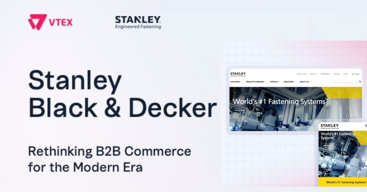 Case Study | Stanley Black & Decker: Rethinking B2B Commerce for the Modern Era