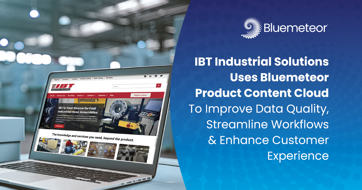 Case Study | From Data Complexity to Digital Acceleration: How IBT Industrial Solutions Modernized Product Data Management with Bluemeteor