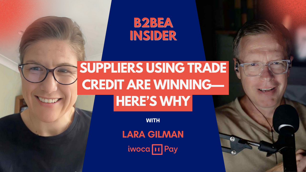 Suppliers Using Trade Credit Are Winning—Here’s Why with Lara Gilman