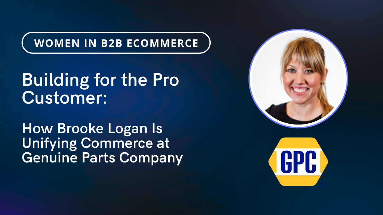 Building for the Pro Customer: How Brooke Logan Is Unifying Commerce at Genuine Parts Company
