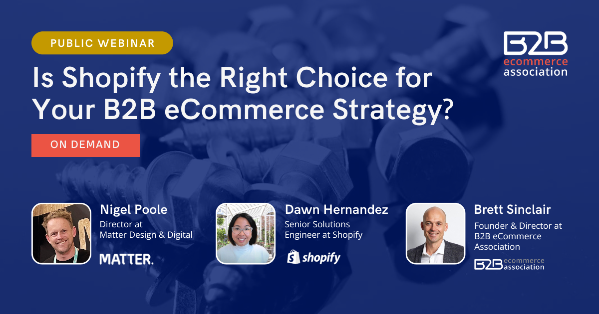 Webinar Recap: Is Shopify Ready for Complex B2B Commerce?