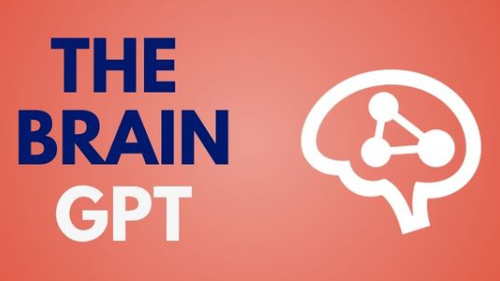 The NEW Brain GPT! and a few other thoughts on AI