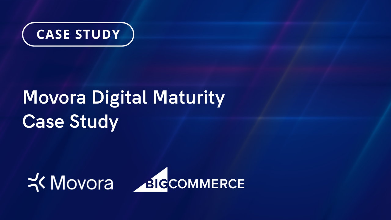 Case Study | Movora Digital Maturity Case Study