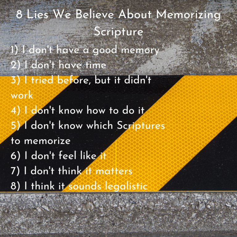 8 Lies and Obstacles About Memorizing Scripture
