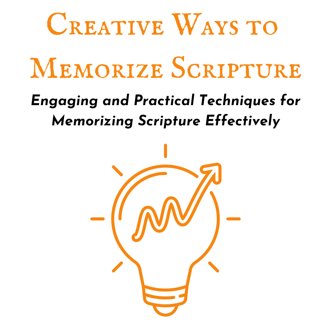 Creative Ways to Memorize Scripture