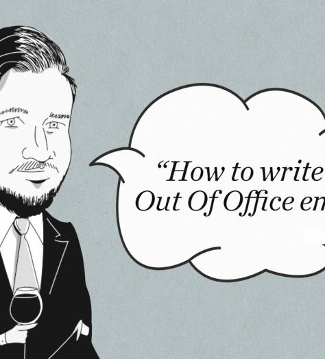 How to write an Out Of Office email