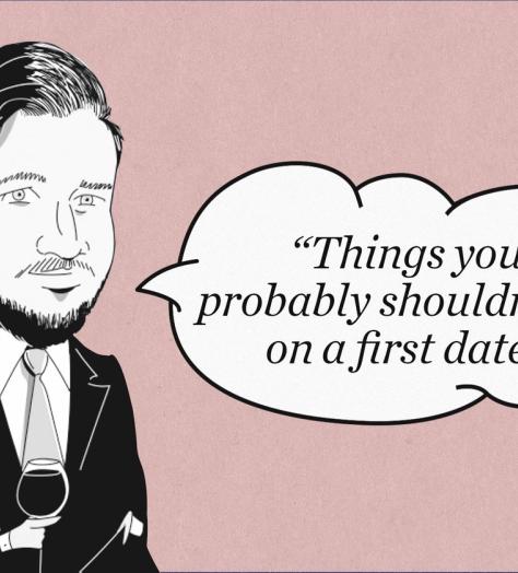 The Blind Spot: Things you probably shouldn’t do on a first date