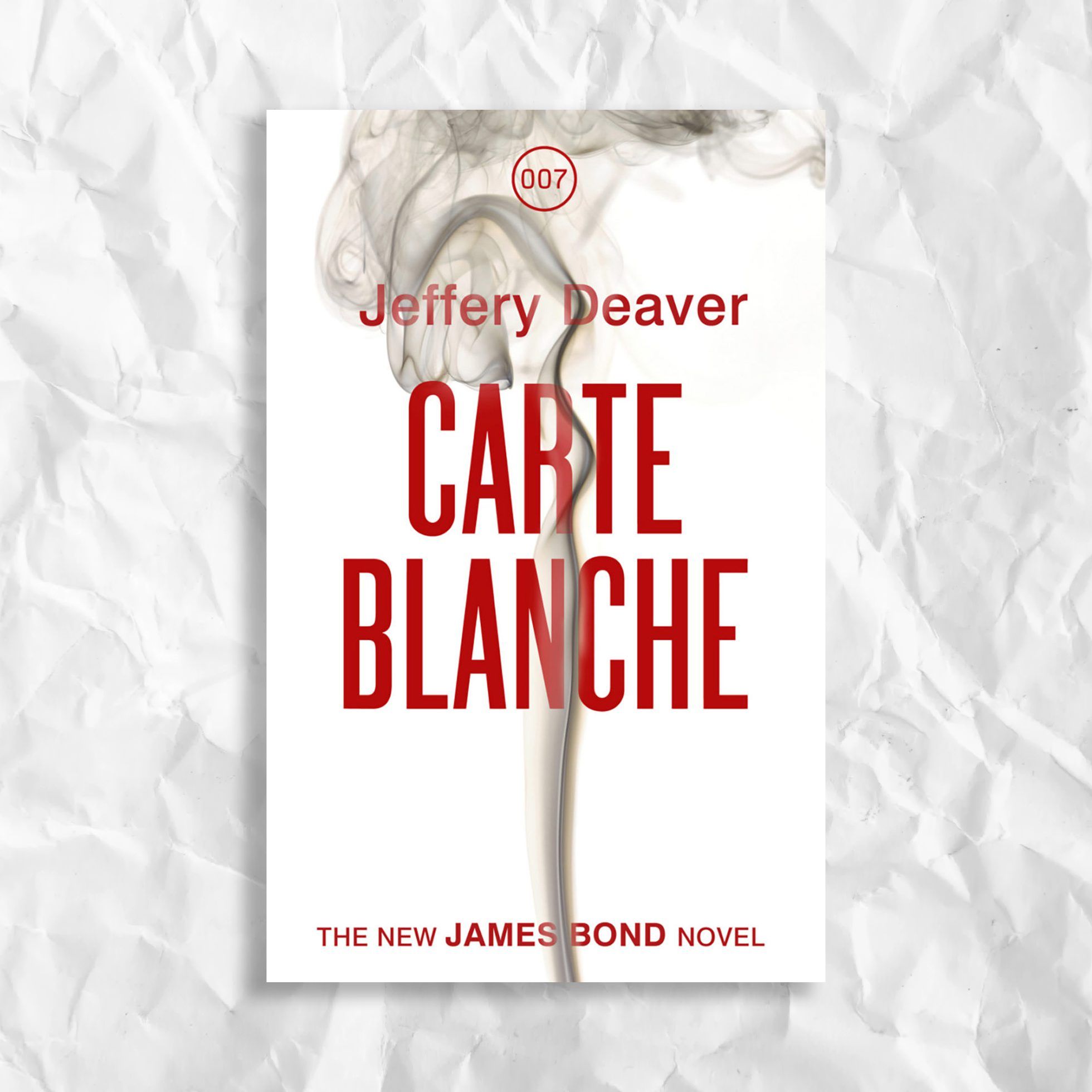 Carte Blanche: The New James Bond Novel (007 James Bond)