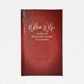 William Wolfe’s Guide To Excellent Living In London