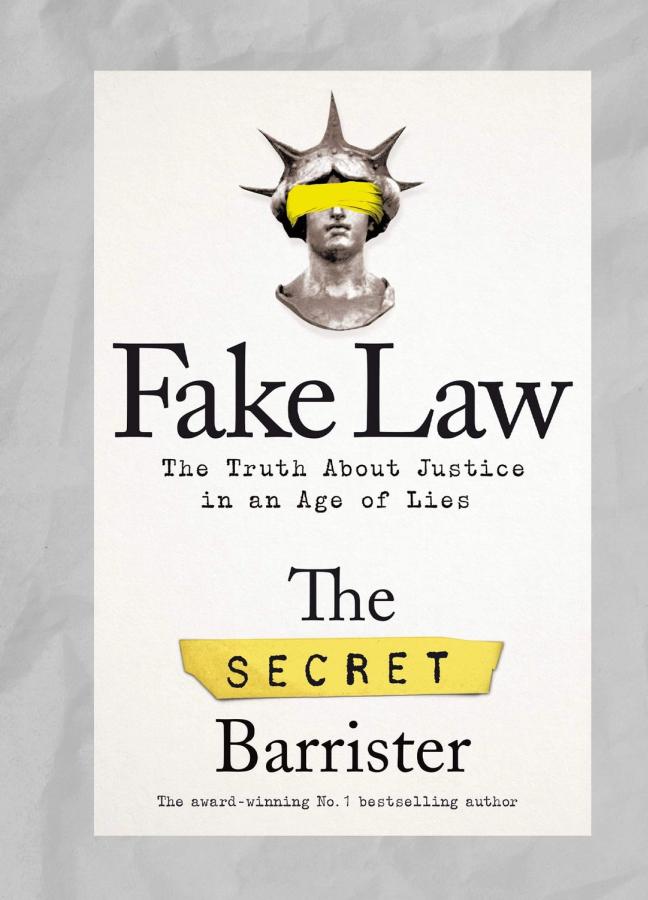 Fake Law by The Secret Barrister